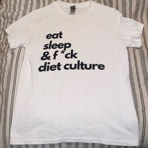 Anti-diet culture tshirt